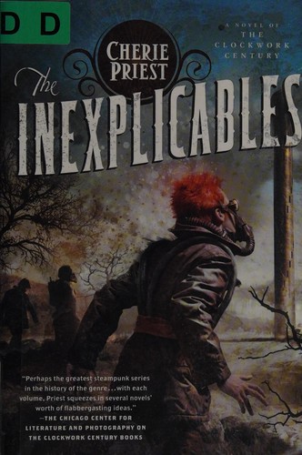 Cherie Priest: The inexplicables (2012, Tor)