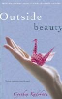 Cynthia Kadohata: Outside Beauty (Hardcover, 2008, Atheneum)