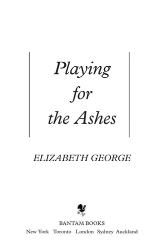 Elizabeth George: Playing for the Ashes (EBook, 2008, Random House Publishing Group)