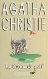 Agatha Christie: Le Crime du golf (French language, 2003, Le Livre de Poche)