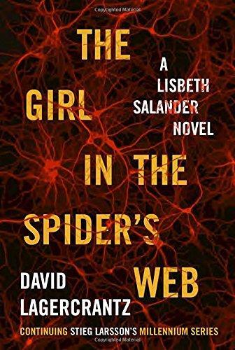 David Lagercrantz: The Girl in the Spider's Web (2015)