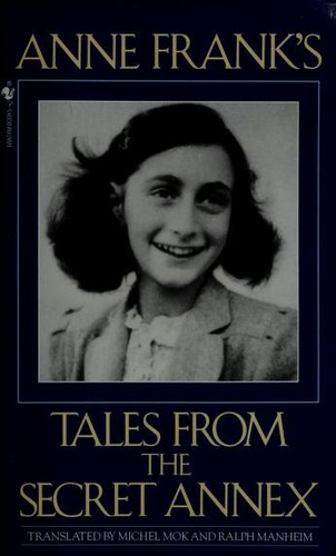 Anne Frank: Anne Frank's Tales from the Secret Annex (Paperback, 1994, Bantam)