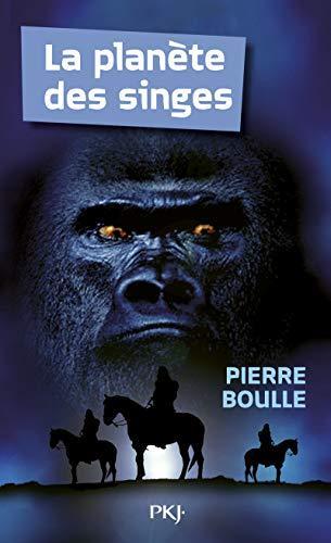 Pierre Boulle: La planète des singes (French language, 2003)