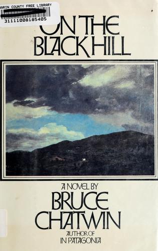 Bruce Chatwin: On the black hill (1983, Viking Press)