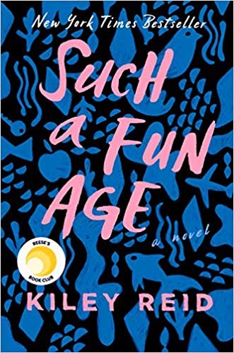 Kiley Reid: Such a Fun Age (Paperback, 2019, Random House Large Print)