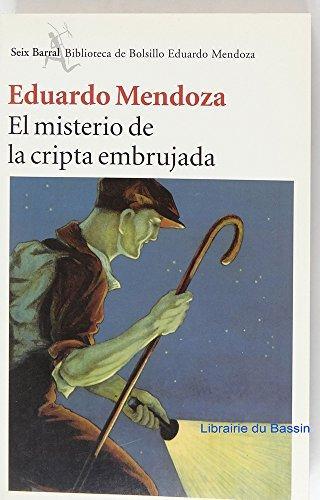 Eduardo Mendoza: El misterio de la cripta embrujada (Spanish language)