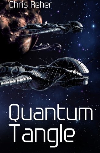 Chris Reher: Quantum Tangle (Paperback, 2014, Nerds Unlimited)