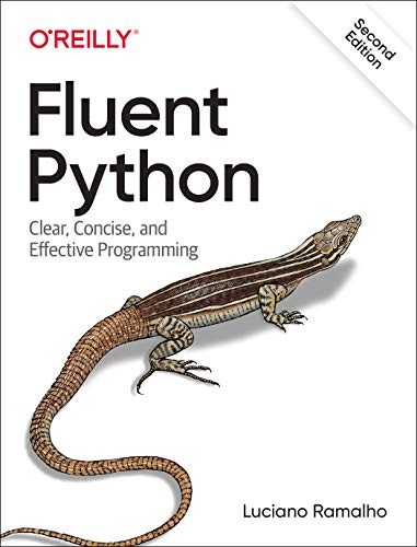Luciano Ramalho: Fluent Python (Paperback, 2021, O’Reilly Media)