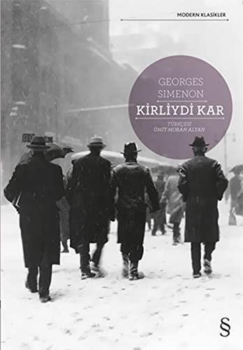 Georges Simenon: Kirliydi Kar (Paperback, 2020, Everest Yayinlari)