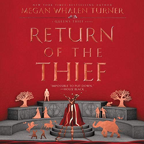 Megan Whalen Turner: Return of the Thief (AudiobookFormat, 2020, Harpercollins, HarperCollins B and Blackstone Audio)