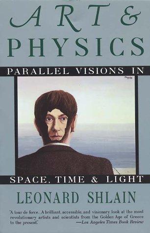 Leonard Shlain: Art & physics (1993, Quill/W. Morrow)