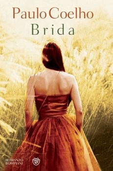 Paulo Coelho: Brida (Hardcover, Italian language, 2008, Bompiani)