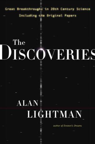Alan Lightman: The Discoveries (2005, Pantheon)