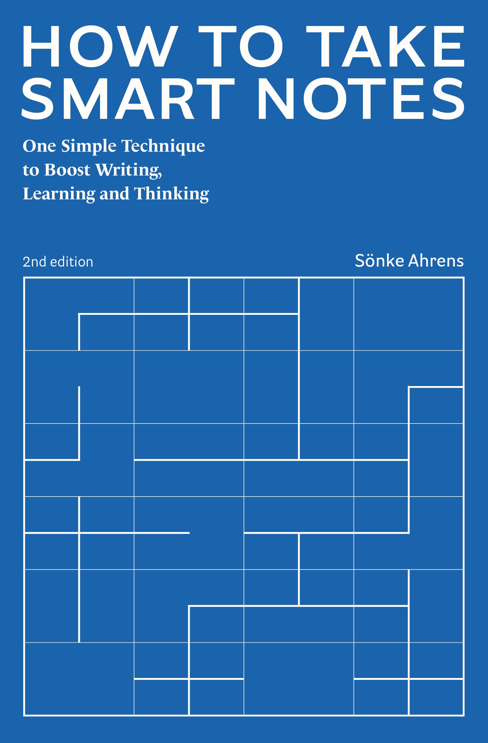 Sönke Ahrens: How to Take Smart Notes (EBook, 2022, Sönke Ahrens)