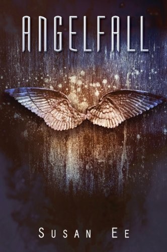 Susan Ee: Angelfall (Penryn & The End Of Days Series Book 1) (2012, Skyscape)