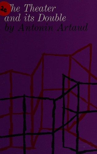 Antonin Artaud: The theater and its double (Paperback, 1997, Grove)