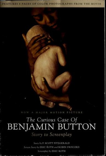F. Scott Fitzgerald: The curious case of Benjamin Button (2008, Scribner)