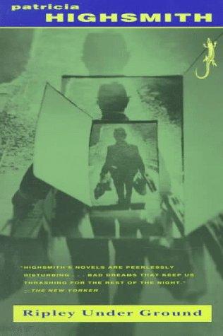 Patricia Highsmith: Ripley under ground (1992, Vintage Books)