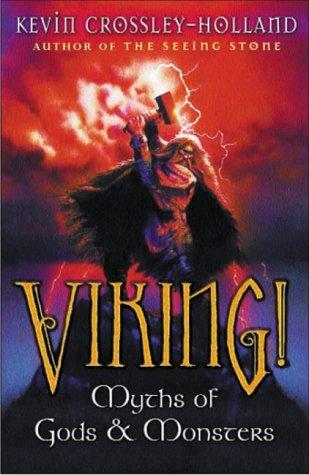 Kevin Crossley-Holland: Viking! (Paperback, 2003, Orion Children's Books (an Imprint of The Orion Publishing Group Ltd ))