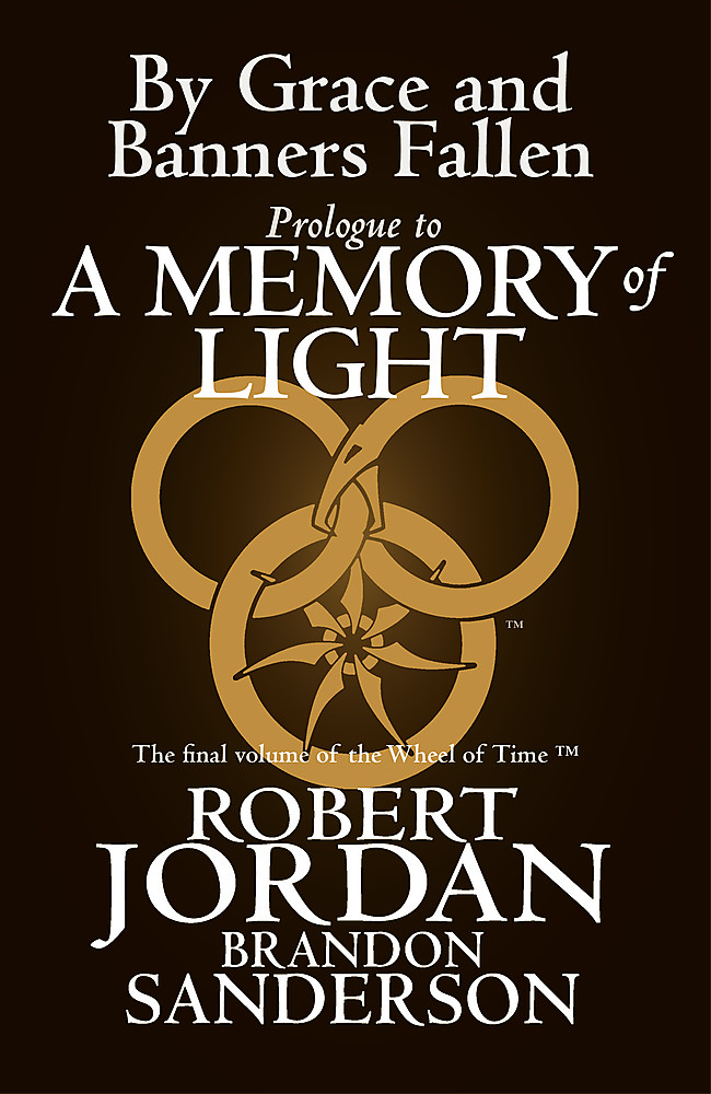 Robert Jordan: By Grace and Banners Fallen (2012, Little, Brown Book Group Limited)