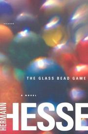 Herman Hesse: The glass bead game (2002, Picador USA)