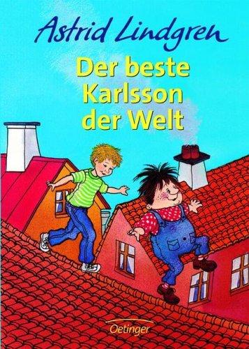 Astrid Lindgren: Der beste Karlsson der Welt. (Hardcover, 1983, Oetinger Verlag)