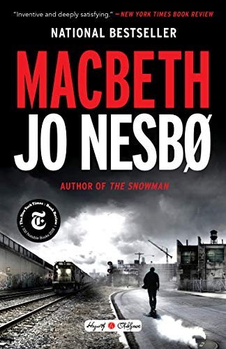 Jo Nesbø: Macbeth : William Shakespeare's Macbeth Retold (Paperback, 2019, Hogarth)