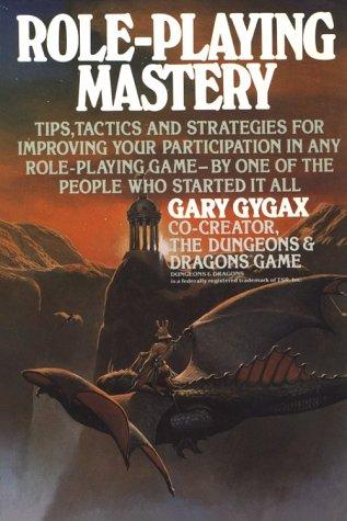 Gary Gygax: Role-playing mastery (1987, Perigee Books)