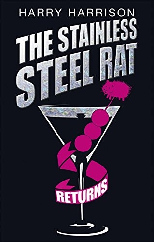 Harry Harrison: Stainless Steel Rat Returns (Hardcover, 2011, Gollancz)