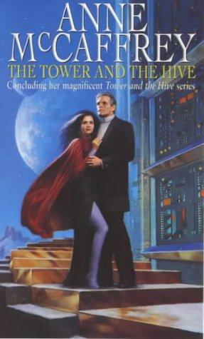 Anne McCaffrey: The Tower and the Hive (Tower & the Hive) (Paperback, 2000, Corgi Adult)