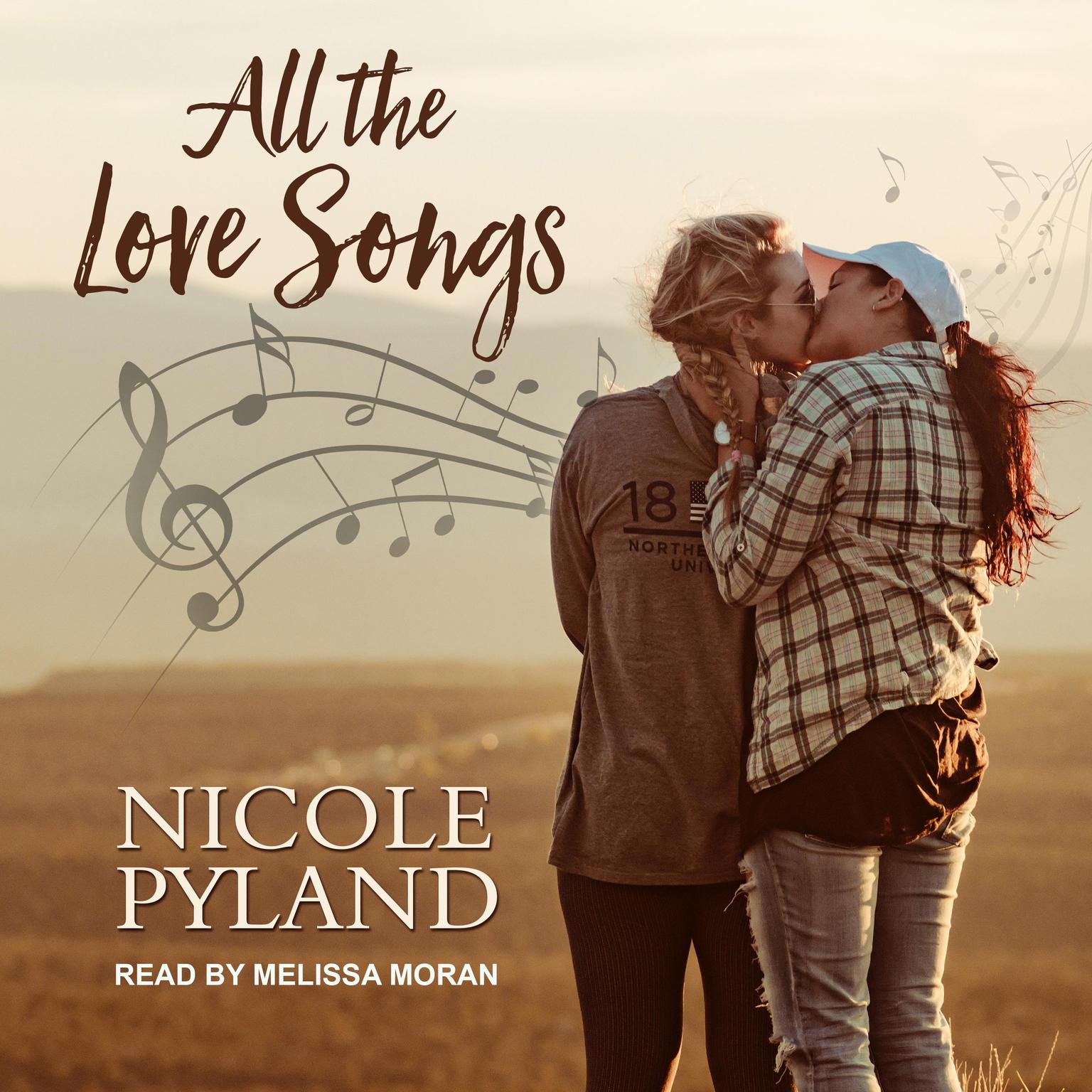 Nicole Pyland: All the Love Songs (2017, Pyland Publishing LLC)