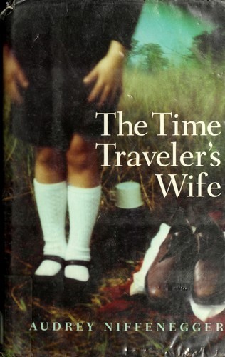 Laurel Lefkow, William Hope, Audrey Niffenegger: The Time Traveler's Wife (Hardcover, 2003, MacAdam/Cage)