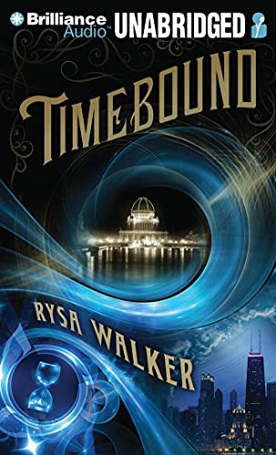 Rysa Walker, Kate Rudd: Timebound (AudiobookFormat, 2014, Brilliance Audio)