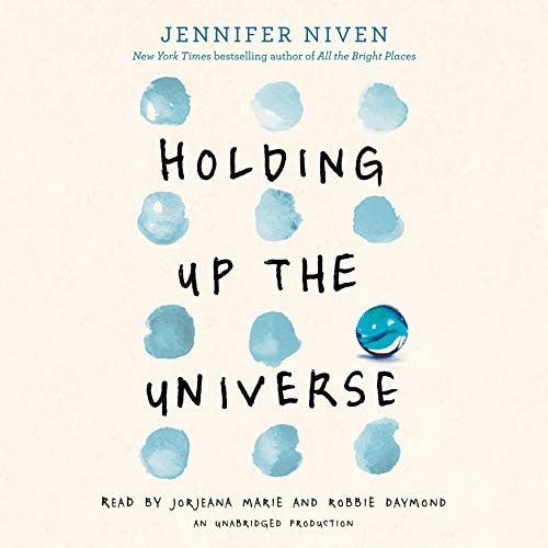 Jennifer Niven: Holding Up the Universe (AudiobookFormat, 2016, Listening Library (Audio))