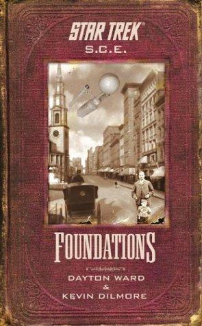 Dayton Ward, Kevin Dilmore: Foundations (Paperback, Star Trek)