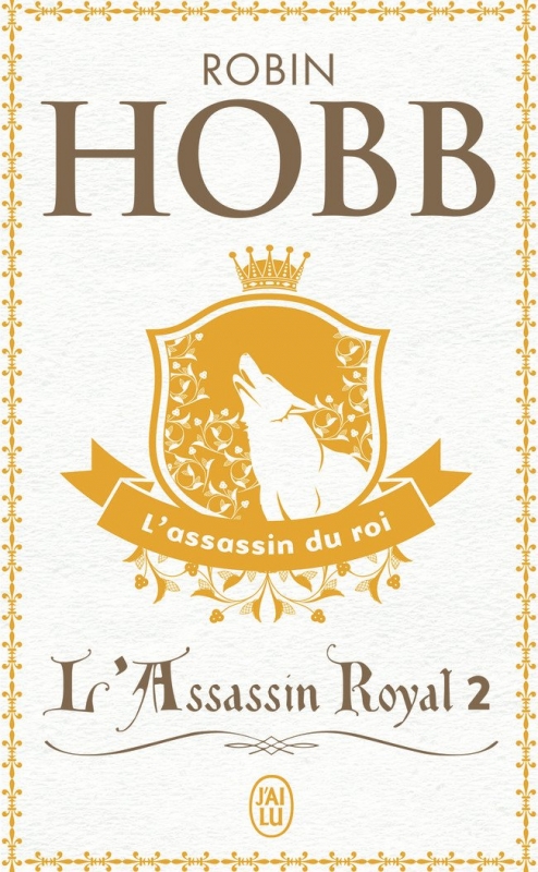 Robin Hobb: L'Assassin du roi (Paperback, French language, 2017, J'ai lu)