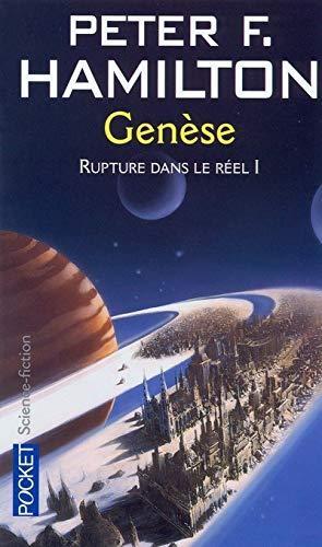 Peter F. Hamilton: Rupture dans le réel, tome 1-1 : Génése (French language, 2003)