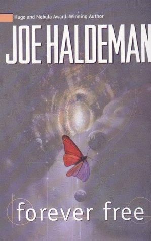 Joe Haldeman: Forever free (1999, ACE Books)