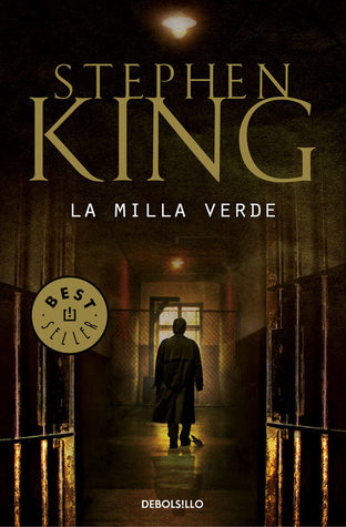 Stephen King: La milla verde (Paperback, Spanish language, DEBOLSILLO)