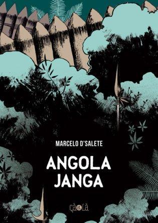 Marcelo D'Salete: Angola Janga (French language, 2018)