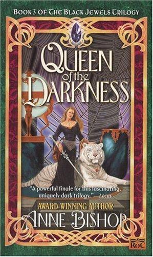 Anne Bishop: Queen of the darkness (2000, ROC, New American Library)