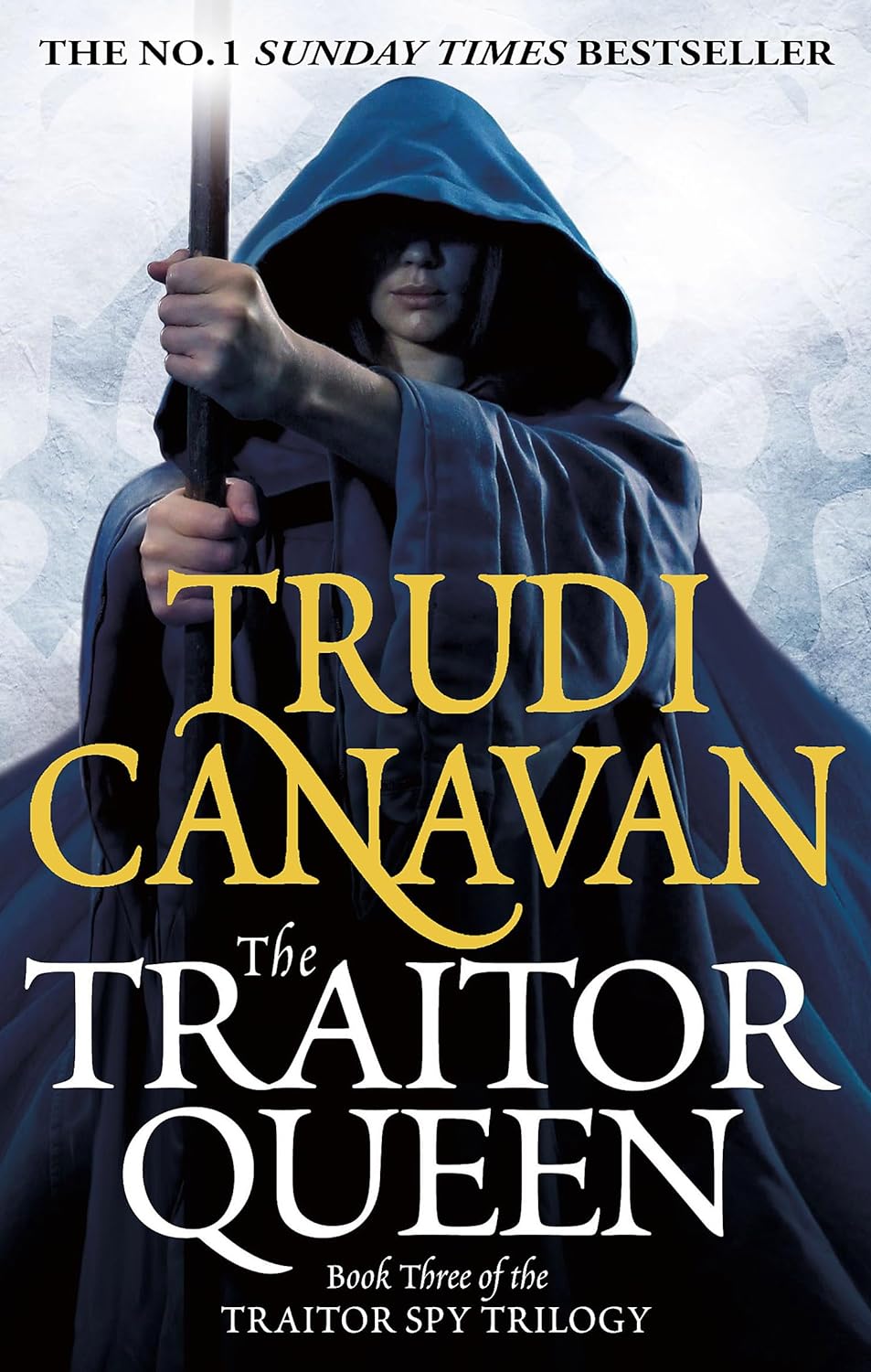 Trudi Canavan: The Traitor Queen (2013, Little, Brown Book Group Limited)