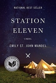 Emily St. John Mandel: Station Eleven (Picador)