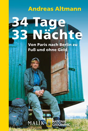 Andreas Altmann: 34 Tage, 33 Nächte (German language, 2004, Frederking & Thaler)