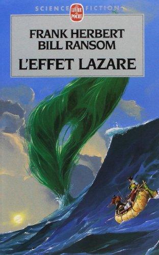Frank Herbert, Bill Ransom: L'Effet Lazare (French language, 1989)