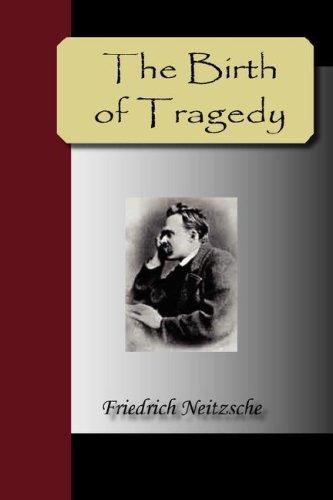 Friedrich Nietzsche: The Birth of Tragedy (2007, NuVision Publications)