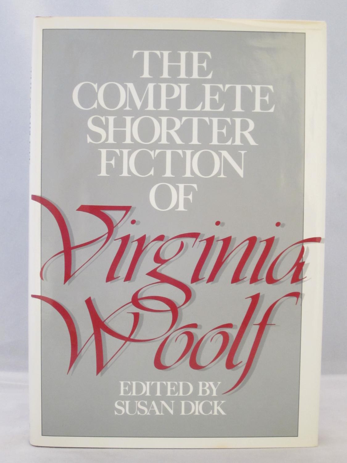 Virginia Woolf: The Complete Shorter Fiction of Virginia Woolf: Second Edition (1989)