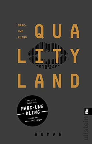 Marc-Uwe Kling: QualityLand (German language, 2019, Ullstein Taschenbuchvlg.)