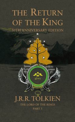 J.R.R. Tolkien: Return of the King (2005, HarperCollins Publishers Limited)