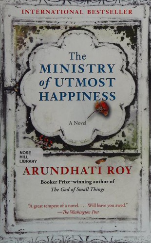 Arundhati Roy: The Ministry of Utmost Happiness (2018, Penguin)